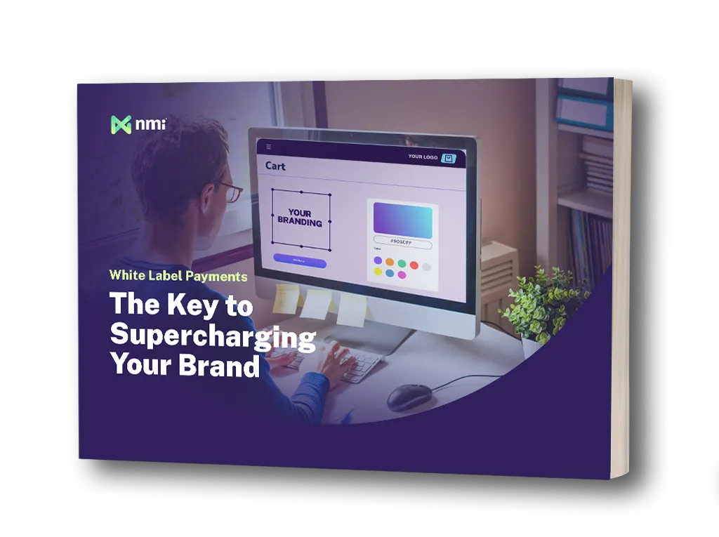 White Label Payments: The Key to Supercharging Your Brand